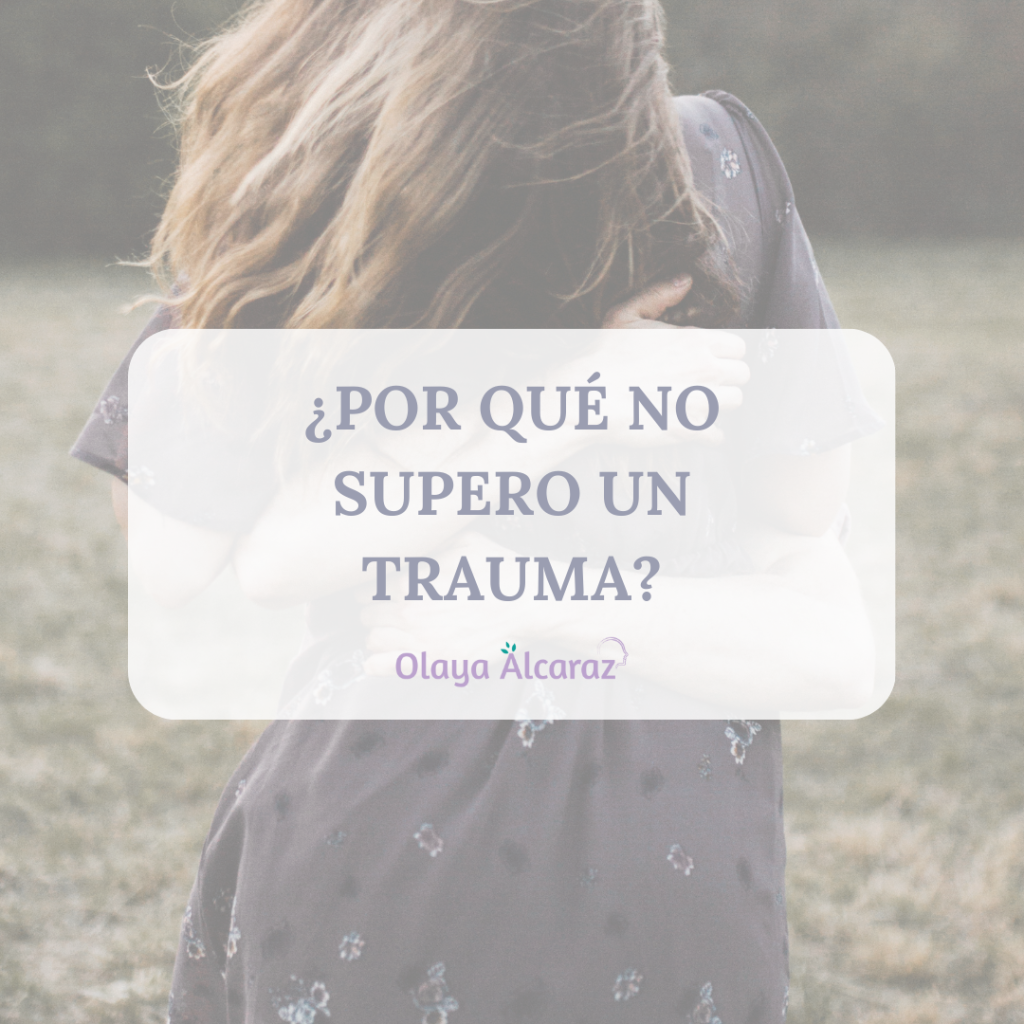 Descubre por qué no logras superar un trauma y qué ocurre en tu sistema nervioso. Entiende el bloqueo y qué necesitas para empezar a sanar.